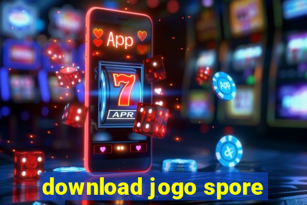 download jogo spore